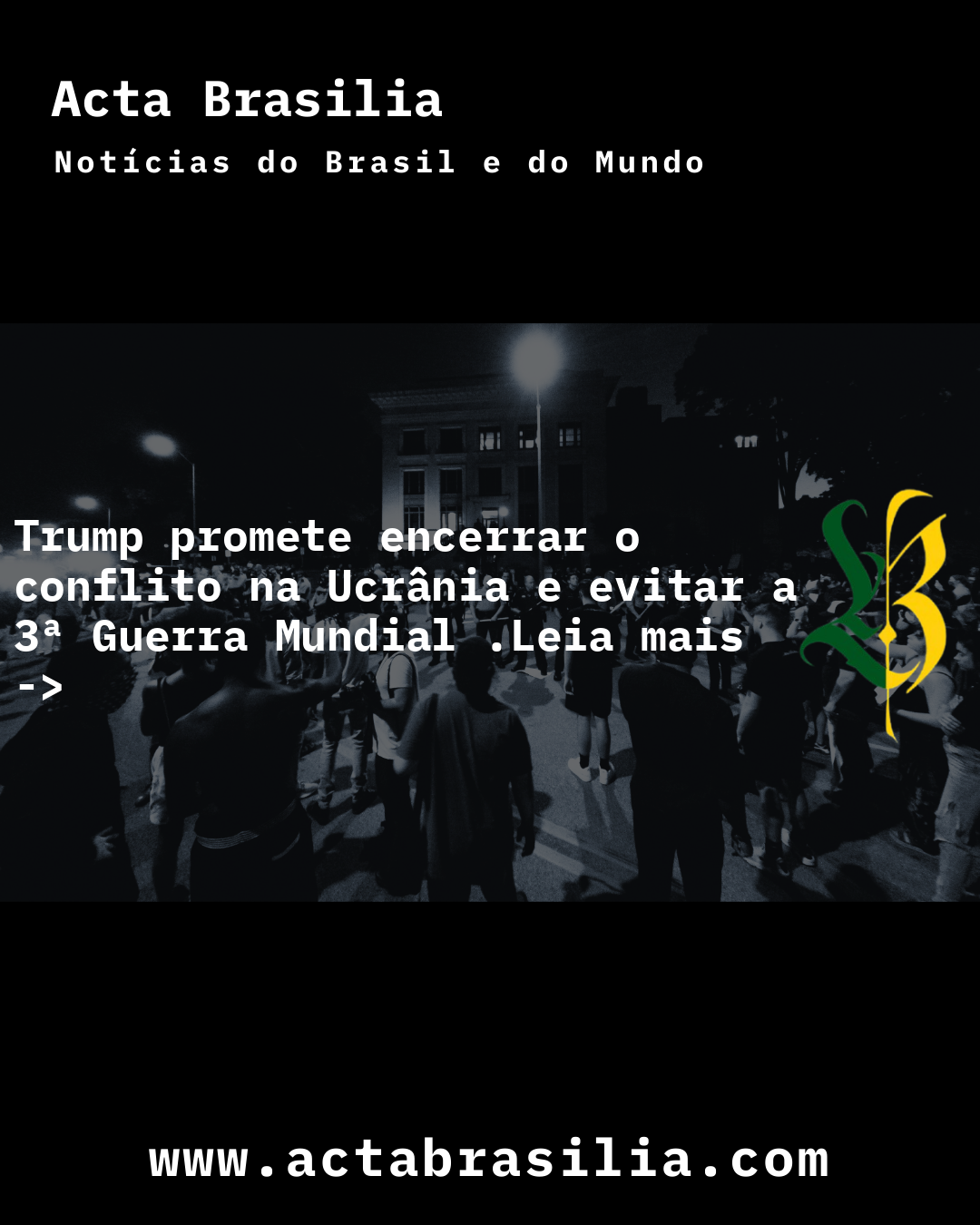 Trump promete encerrar o conflito na Ucrânia e evitar a 3ª Guerra Mundial 